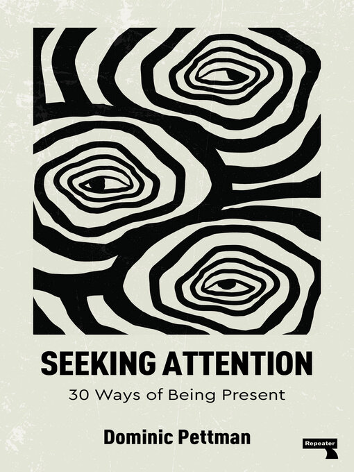 Title details for Seeking Attention by Dominic Pettman - Available